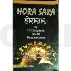 Hora Sara: An Adorable Masterpiece of Hindu Astrology in english by R Santhanam